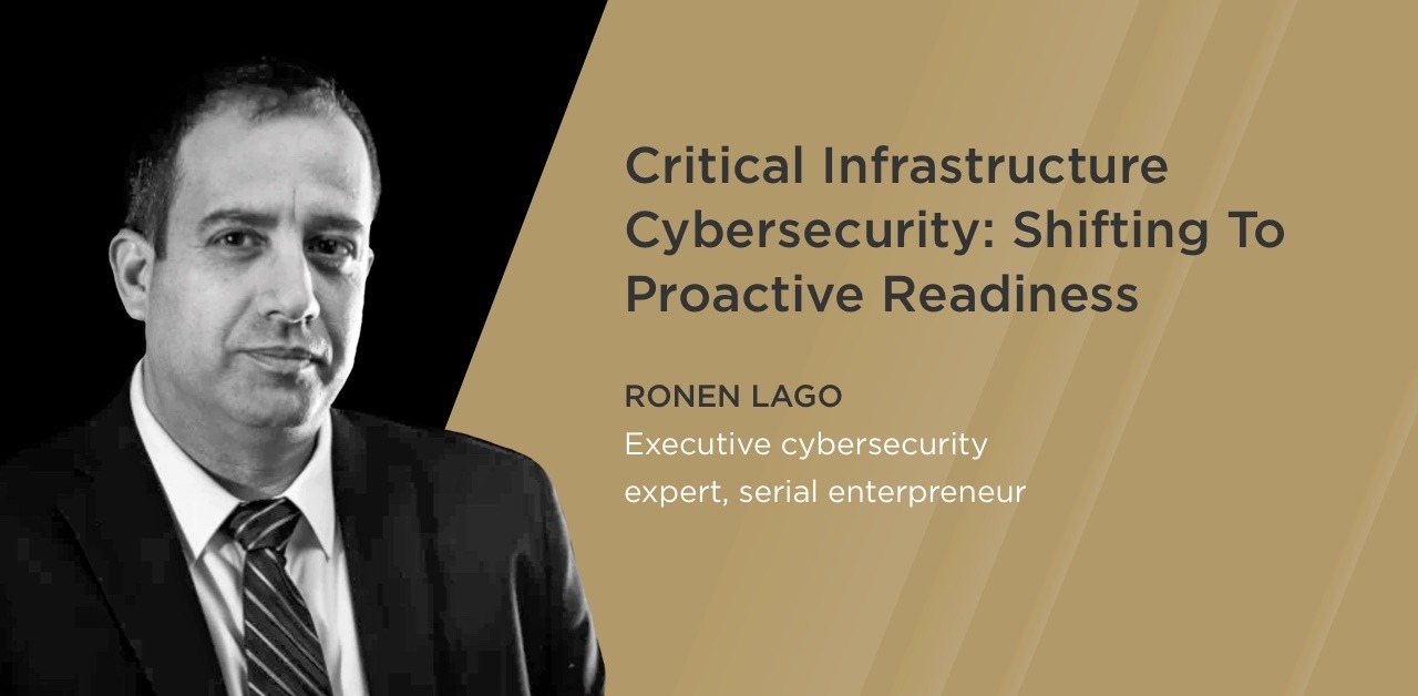 Critical Infrastructure Cybersecurity: Shifting to Proactive Readiness